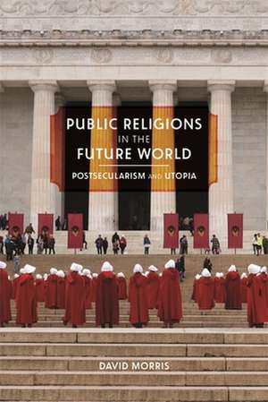 Public Religions in the Future World de David Morris