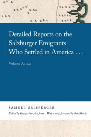 Detailed Reports on the Salzburger Emigrants Who Settled in America... de Samuel Urlsperger