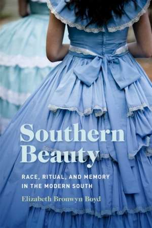 Southern Beauty de Elizabeth Bronwyn Boyd