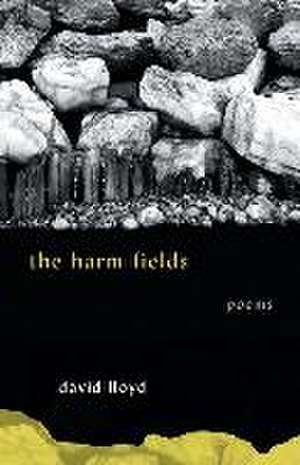 The Harm Fields de David Lloyd