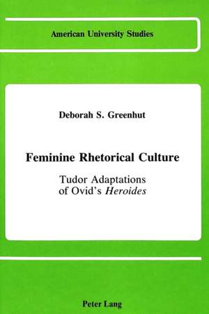 Feminine Rhetorical Culture de Deborah S Greenhut