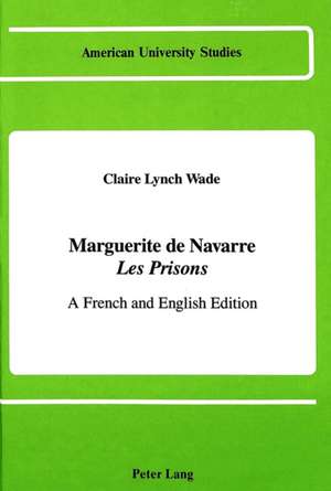 Marguerite de Navarre Les Prisons de Marguerite