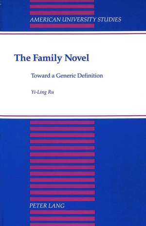 The Family Novel de Yi-Ling Ru