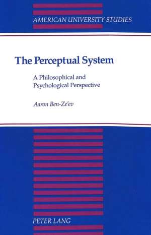 The Perceptual System de Aaron Ben Ze'ev