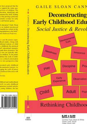 Deconstructing Early Childhood Education de Gaile Sloan Cannella