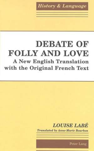 Debate of Folly and Love de Anne-Marie Bourbon