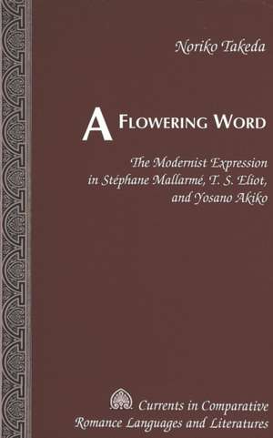 A Flowering Word de Noriko Takeda