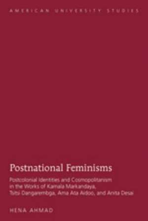 Postnational Feminisms de Hena Ahmad