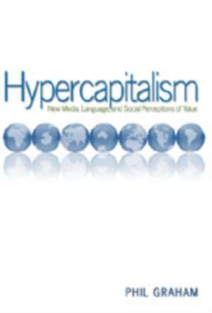 Hypercapitalism de Phil Graham