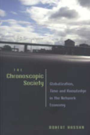 The Chronoscopic Society de Robert Hassan