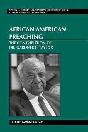 African American Preaching de Gerald Lamont Thomas