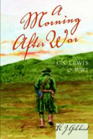 A Morning After War de K. J. Gilchrist