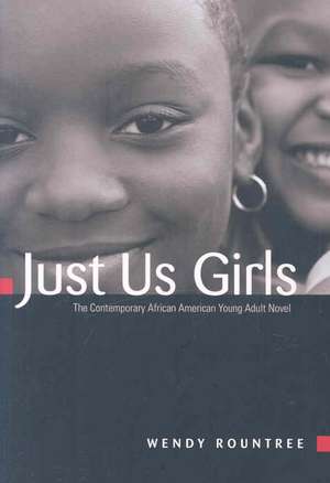 Just Us Girls de Wendy Rountree