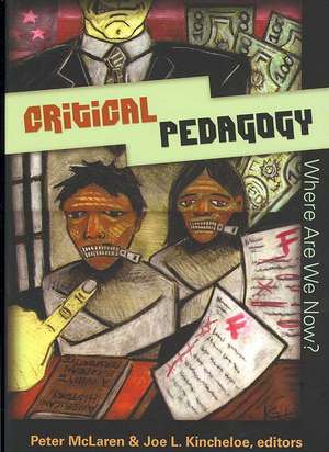 Critical Pedagogy: Where Are We Now? de Peter McLaren