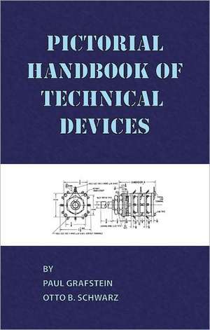 Pictorial Handbook of Technical Devices de Paul Grafstein