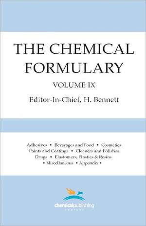 The Chemical Formulary, Volume 9 de H. Bennett