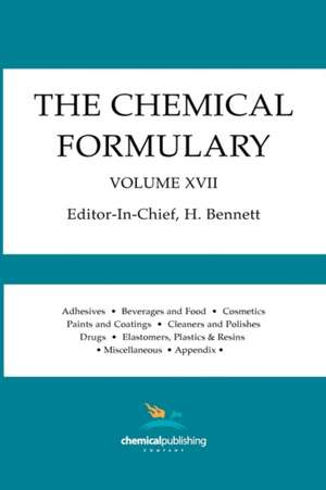 The Chemical Formulary, Volume 17 de H. Bennett