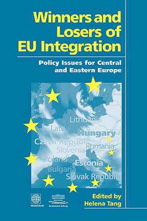 Winners and Losers of Eu Integration: Policy Issues for Central and Eastern Europe de World Bank Group