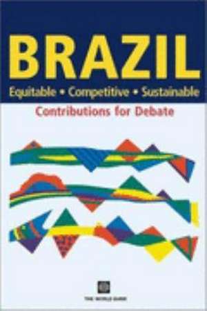 Brazil--Equitable, Competitive, Sustainable de World Bank Group