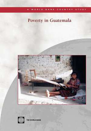 Poverty in Guatemala de World Bank Group