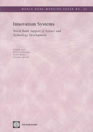 Innovation Systems: World Bank Support of Science and Technology Development de Vinod K. Goel