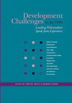 Development Challenges in the 1990s: Leading Policymakers Speak from Experience de N. Roberto Zagha