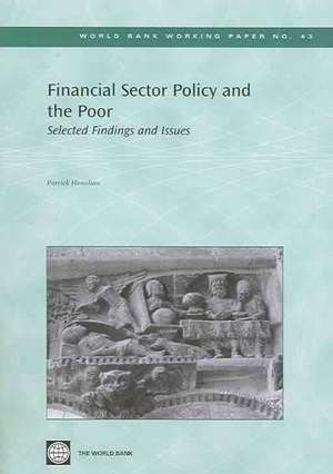 Honohan, P: Financial Sector Policy and the Poor de Patrick Honohan