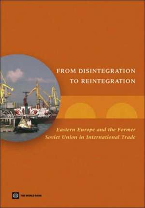 From disintegration to reintegration: eastern Europe and the former Soviet Union in international trade de Harry G. Broadman