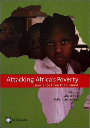 Attacking Africa's Poverty: Experience from the Ground de Louise Fox