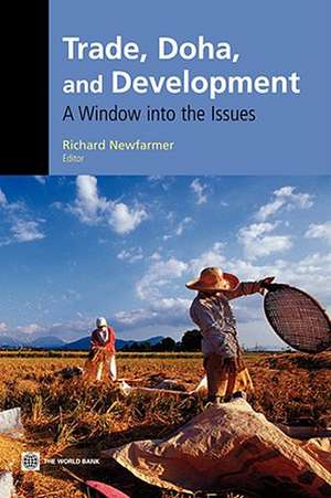 Trade, Doha, and Development: A Window Into the Issues de Richard Newfarmer