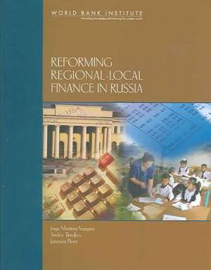 Reforming Regional-Local Finance in Russia de Jorge Martinez-Vazquez