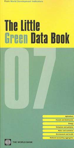 The Little Green Data Book 2007 de World Bank (COR)