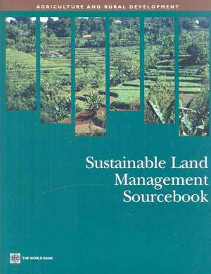 Sustainable Land Management Sourcebook de World Bank Group