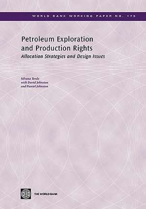 Petroleum Exploration and Production Rights: Allocation Strategies and Design Issues de Silvana Tordo