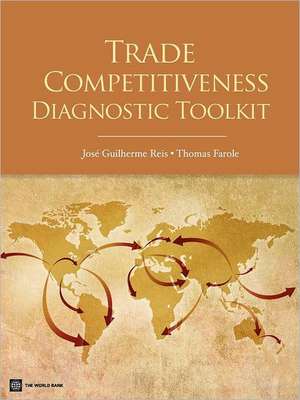 Trade Competitiveness Diagnostic Toolkit de Jose Guilherme Reis