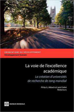 La Voie de L'Excellence Academique de Philip G. Altbach