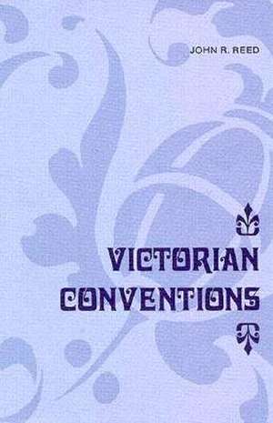 Victorian Conventions de John R. Reed