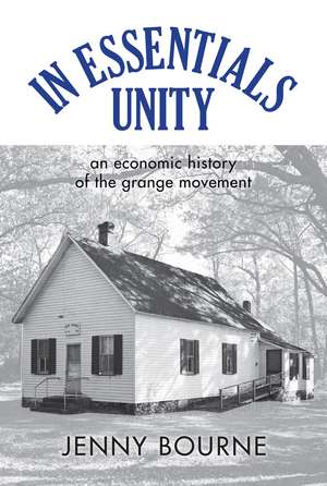 In Essentials, Unity: An Economic History of the Grange Movement de Jenny Bourne