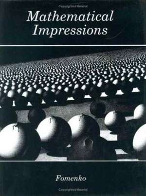 Mathematical Impressions de Anatolii T. Fomenko