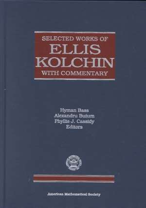 Selected Works of Ellis Kolchin with Commentary de Ellis Kolchin