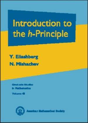 Introduction to the $h$-Principle de Eliashberg