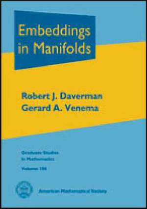 Embeddings in Manifolds de Robert J. Daverman