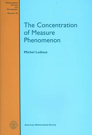 The Concentration of Measure Phenomenon de Michel Ledoux