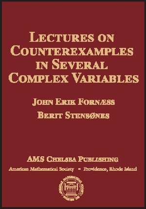 Lectures on Counterexamples in Several Complex Variables de John Erik Fornaess