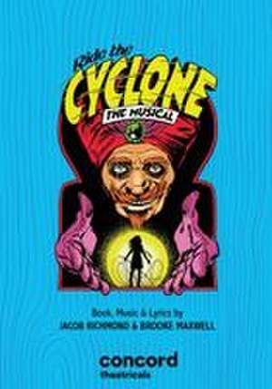 Ride the Cyclone de Jacob Richmond