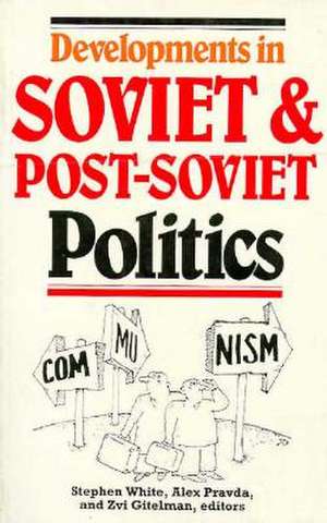 Dev Sov/Post Soviet Pol-P de Stephen White