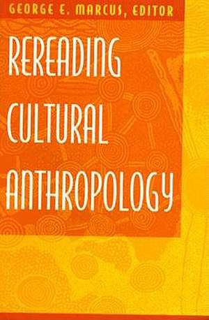 Rereading Cultural Anthropology de George E. Marcus