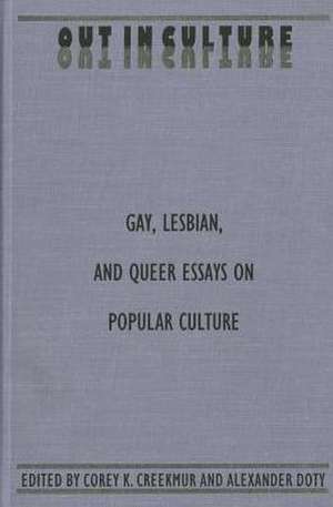 Out in Culture: Gay, Lesbian and Queer Essays on Popular Culture de John Hepworth