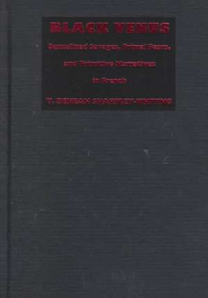 Black Venus de Tracey Denean Sharpley-Whiting