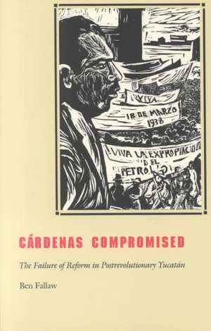 Cardenas Compromised de Ben Fallaw